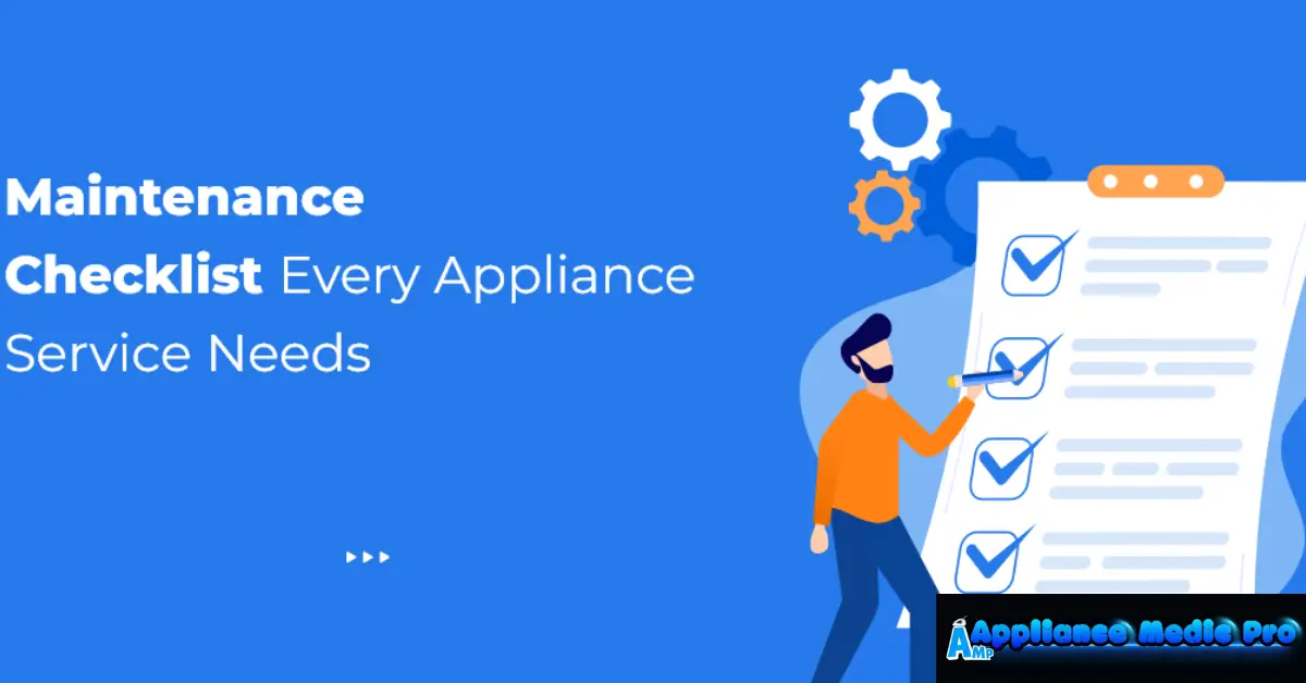 Appliance Service Checklist