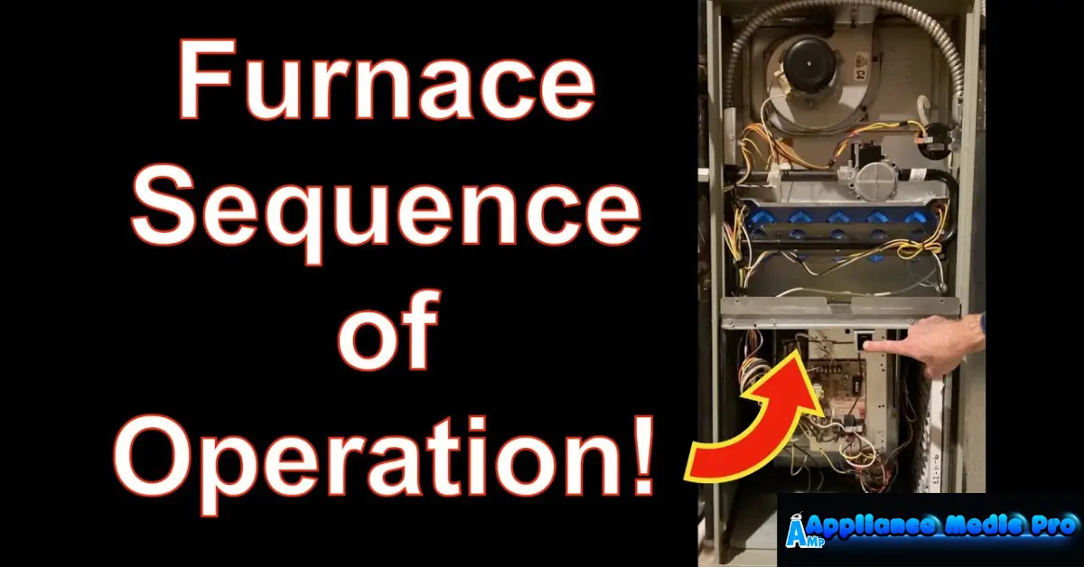Furnace Order of Operations: Step-by-Step Heating System Sequence